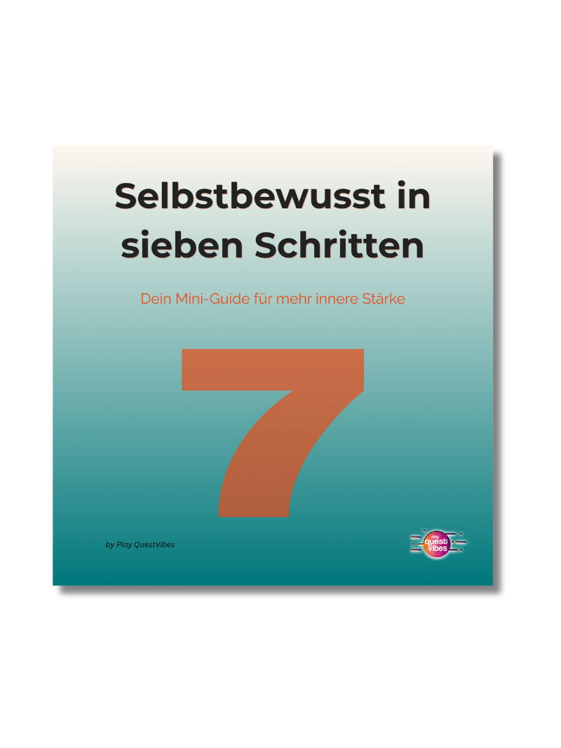 Selbstbewusst in 7 Schritten Mindset und Selbstbewusst